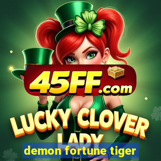 demon fortune tiger
